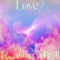 Gambar Love? Reason why!!